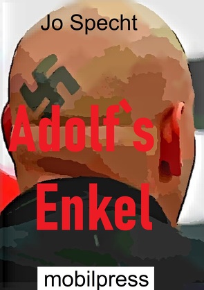 Adolf`s Enkel von Specht,  Jo