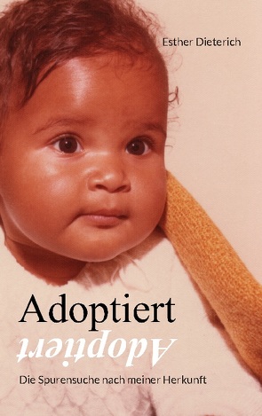 Adoptiert von Dieterich,  Esther