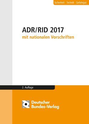 ADR / RID 2017 mit nationalen Vorschriften