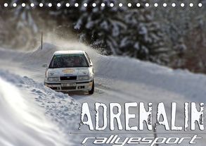 ADRENALIN RallyesportAT-Version (Tischkalender 2019 DIN A5 quer) von Schmutz,  Andreas