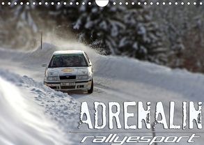 ADRENALIN RallyesportAT-Version (Wandkalender 2018 DIN A4 quer) von Schmutz,  Andreas