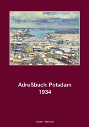 Adreßbuch der Stadt Potsdam 1934 von Hayn' s Erben