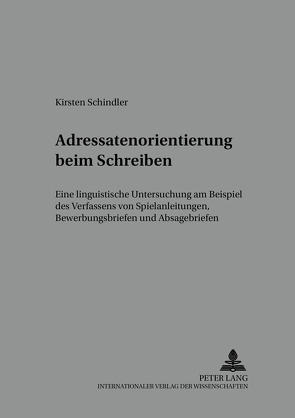 Adressatenorientierung beim Schreiben von Schindler,  Kirsten