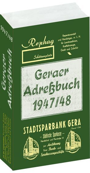 Geraer Adressbuch – Einwohnerbuch der STADT GERA 1947/48 von Rockstuhl,  Harald