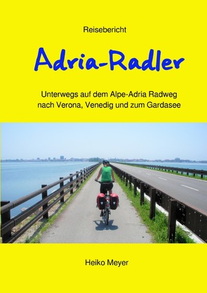 Adria-Radler von Meyer,  Heiko