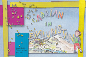 Adrian in Evaluristan von Dade,  Lara, Schäble,  Claudia, van Vugt,  Thomas