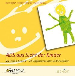 ADS aus Sicht der Kinder von Aust-Claus,  Elisabeth