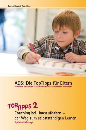 ADS: Die TopTipps für Eltern 2 von Aust-Claus,  Elisabeth