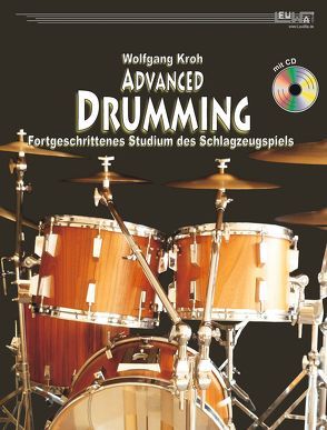 Advanced Drumming (+CD) von Kroh,  Wolfgang