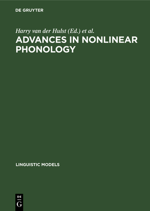 Advances in Nonlinear Phonology von Hulst,  Harry van der, Smith,  Norval