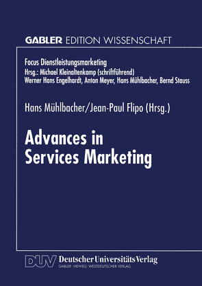 Advances in Services Marketing von Flipo,  Jean-Paul, Mühlbacher,  Hans