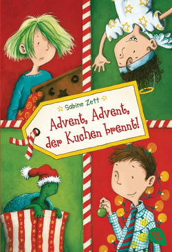 Advent, Advent, der Kuchen brennt von Saleina,  Thorsten, Zett,  Sabine