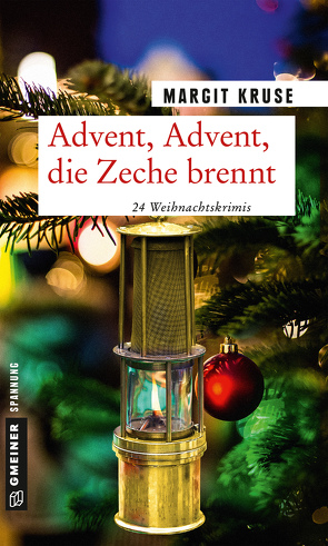 Advent, Advent, die Zeche brennt von Kruse,  Margit