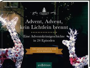 Advent, Advent, kein Lichtlein brennt von Brown,  Nina, Enders,  Marielle