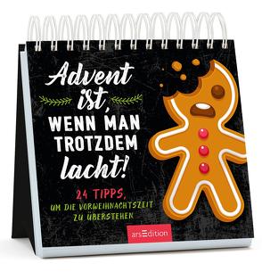 Advent ist, wenn man trotzdem lacht