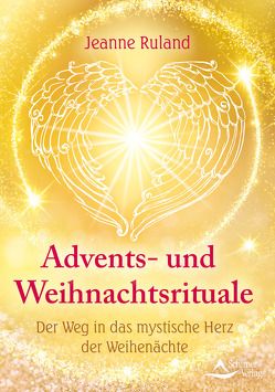 Advents- und Weihnachtsrituale von Ruland,  Jeanne