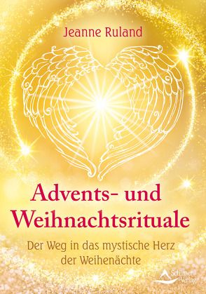 Advents- und Weihnachtsrituale von Ruland,  Jeanne