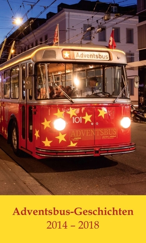 Adventsbus-Geschichten von Furrer,  Patricia, Jödicke,  Lisa, Klinger,  Christine