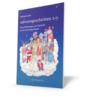 Adventsgeschichten 2.0 von Lexa,  Barbara