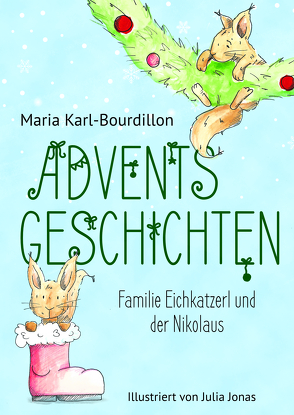 Adventsgeschichten von Karl-Bourdillon,  Maria
