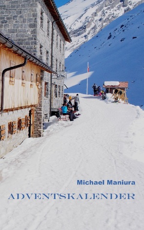 Adventskalender von Maniura,  Michael