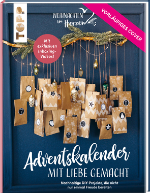 Immerwährende Adventskalender. Weihnachtliche DIY-Projekte, die nachhaltig Freude schenken.