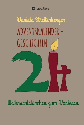 Adventskalendergeschichten von Streitenberger,  Daniela