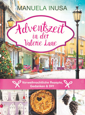 Adventszeit in der Valerie Lane von Inusa,  Manuela