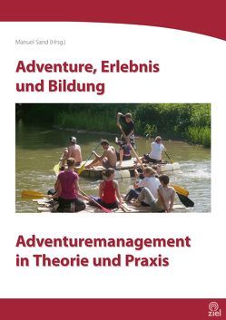 Adventure, Erlebnis und Bildung von Sand,  Manuel