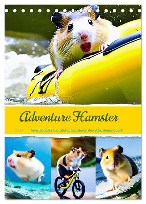 Adventure Hamster – Sportliche KI Hamster präsentieren den Abenteuer-Sport (Tischkalender 2024 DIN A5 hoch), CALVENDO Monatskalender von Schimak,  Fred