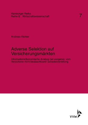 Adverse Selektion auf Versicherungsmärkten von Karten,  Walter, Richter,  Andreas