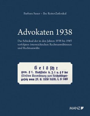 Advokaten 1938 von Reiter-Zatloukal,  Ilse, Sauer,  Barbara