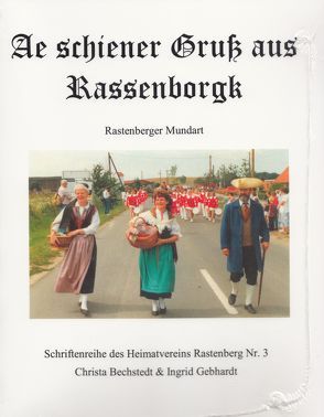 Ae schiener Gruß aus Rassenborgk von Bechstedt,  Christa, Gebhardt,  Ingrid