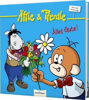 Äffle & Pferdle: Älles Gute! von Lang,  Roman, Volz,  Heiko