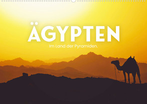 Ägypten – Im Land der Pyramiden. (Wandkalender 2023 DIN A2 quer) von SF