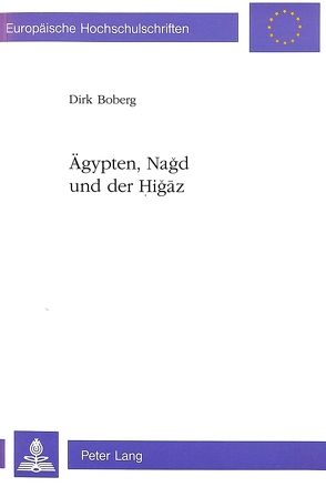 Ägypten, Nagd und der Higaz von Boberg,  Dorl