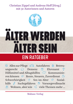 Älter werden – Älter sein von Hoff,  Andreas, Zippel,  Christian