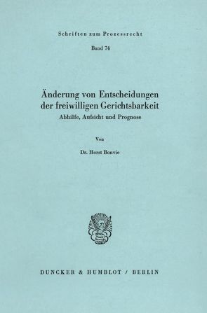 Änderung von Entscheidungen der freiwilligen Gerichtsbarkeit. von Bonvie,  Horst