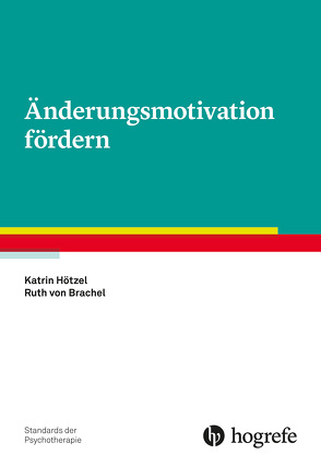 Änderungsmotivation fördern von Hötzel,  Katrin, von Brachel,  Ruth