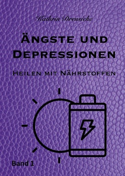 Ängste und Depressionen von Dreusicke,  Kathrin