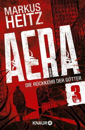 AERA 3 – Die Rückkehr der Götter von Heitz,  Markus