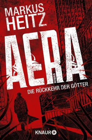 AERA – Die Rückkehr der Götter von Heitz,  Markus