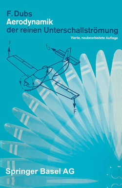 Aerodynamik der reinen Unterschallströmung von Dubs,  F.