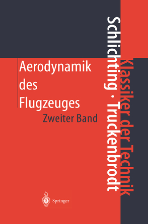 Aerodynamik des Flugzeuges von Schlichting,  Hermann, Truckenbrodt,  Erich A.