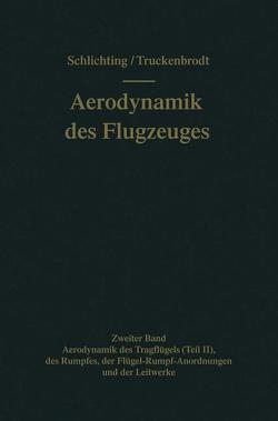 Aerodynamik des Flugzeuges von Schlichting,  Hermann, Truckenbrodt,  Erich A.