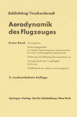 Aerodynamik des Flugzeuges von Schlichting,  Hermann, Truckenbrodt,  Erich A.