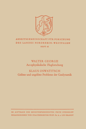 Aerophysikalische Flugforschung / Gelöste und ungelöste Probleme der Gasdynamik von Georgii,  Walter