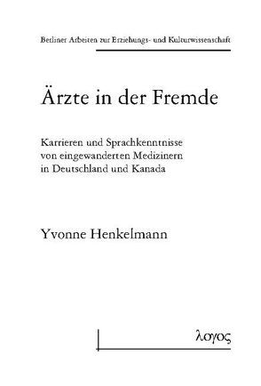 Ärzte in der Fremde von Henkelmann,  Yvonne