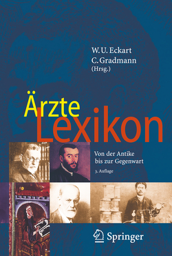 Ärzte Lexikon von Eckart,  Wolfgang U., Gradmann,  Christoph