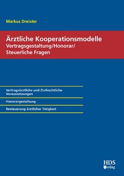 Ärztliche Kooperationsmodelle von Dreixler,  Markus